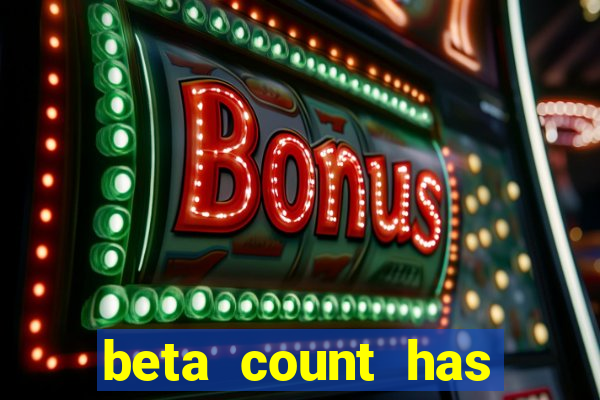 beta count has changed pt br