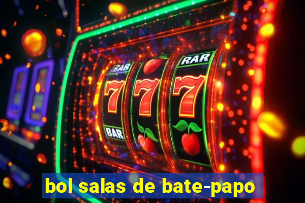 bol salas de bate-papo