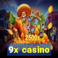 9x casino