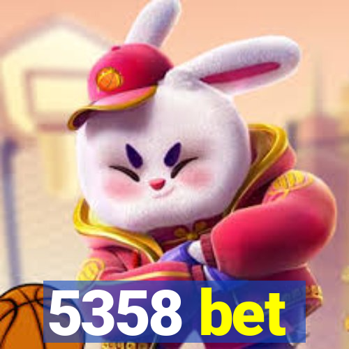 5358 bet