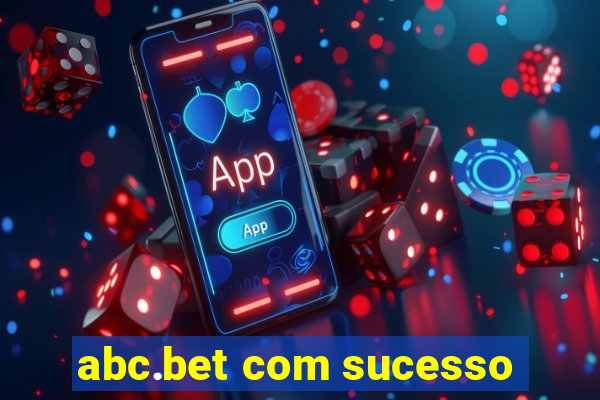 abc.bet com sucesso