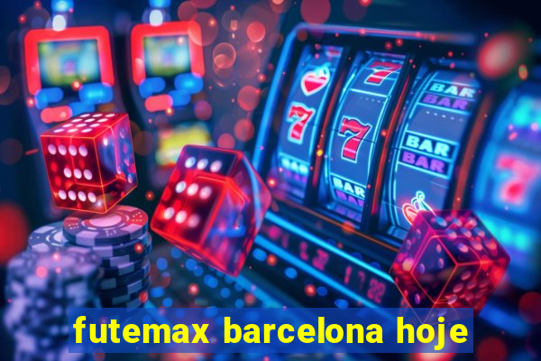 futemax barcelona hoje