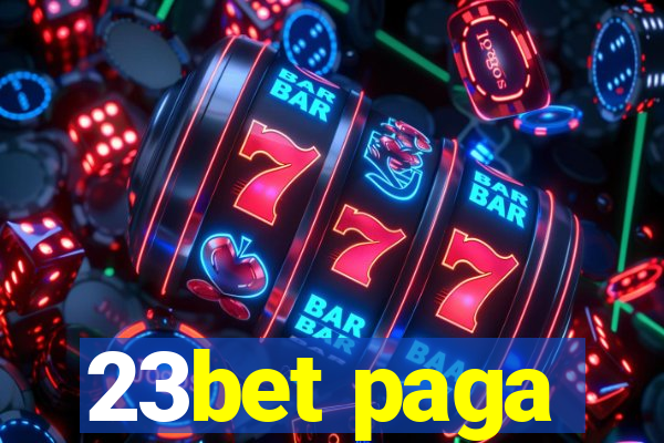 23bet paga