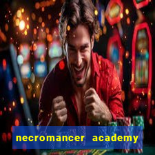 necromancer academy and the genius summoner 52