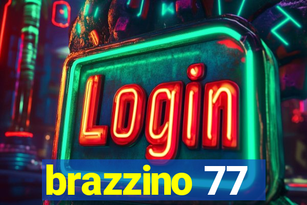 brazzino 77