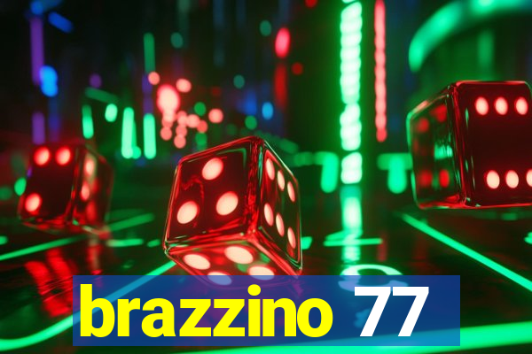 brazzino 77