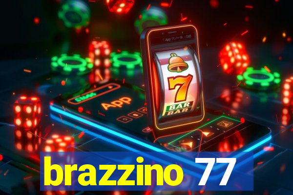 brazzino 77