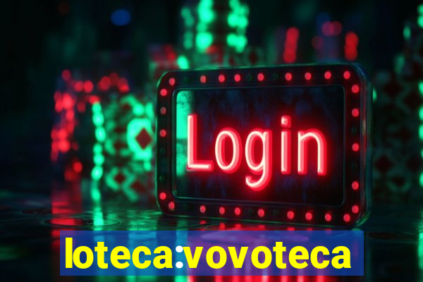 loteca:vovoteca