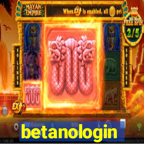 betanologin