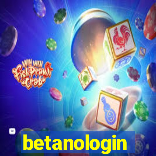 betanologin