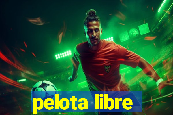 pelota libre