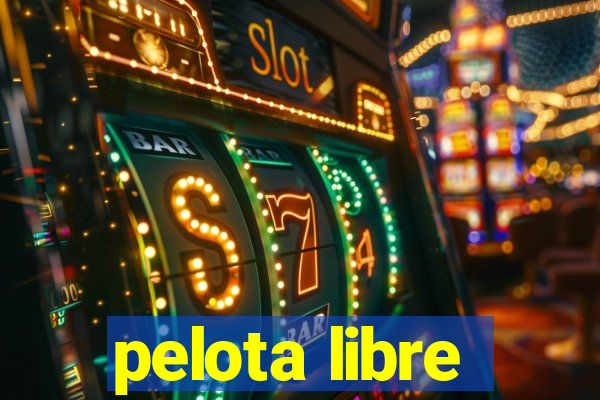 pelota libre