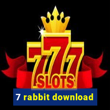 7 rabbit download