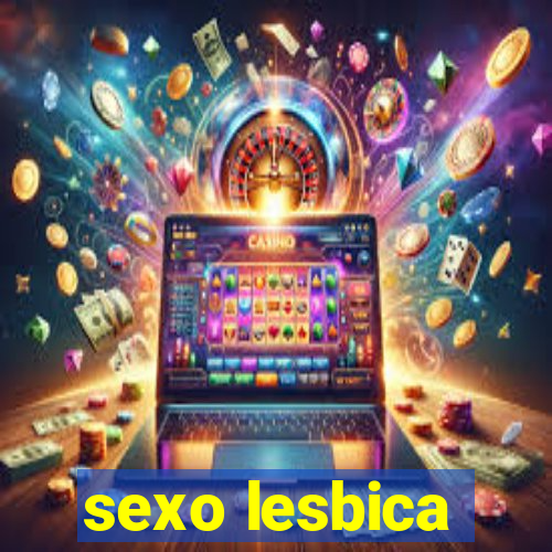 sexo lesbica