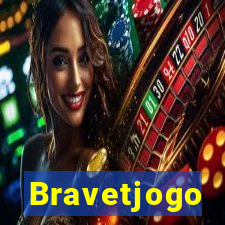 Bravetjogo