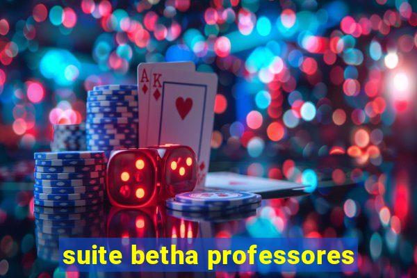 suite betha professores