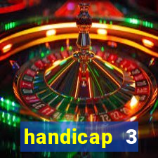 handicap 3 resultado final