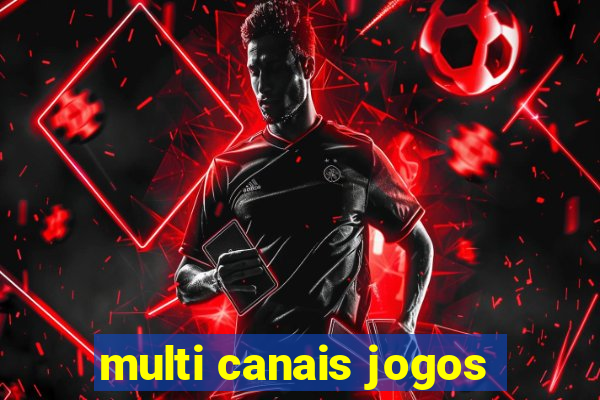 multi canais jogos