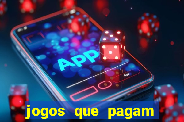 jogos que pagam dinheiro de verdade no pix