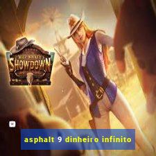 asphalt 9 dinheiro infinito