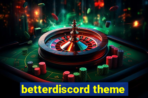 betterdiscord theme