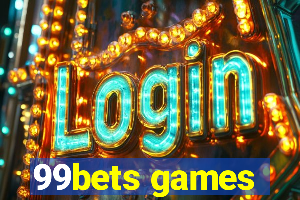 99bets games