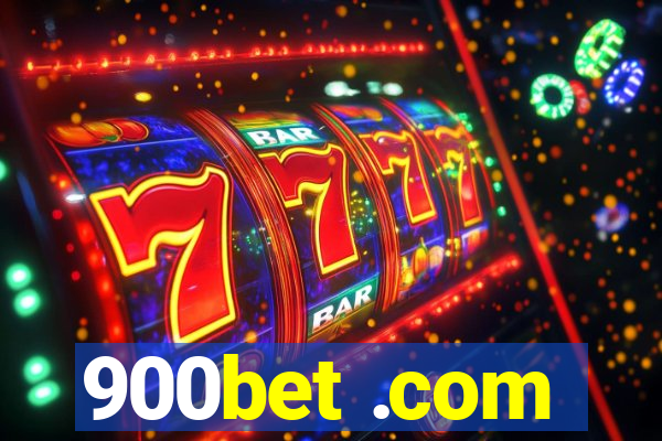 900bet .com