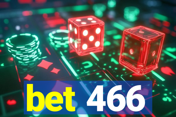 bet 466