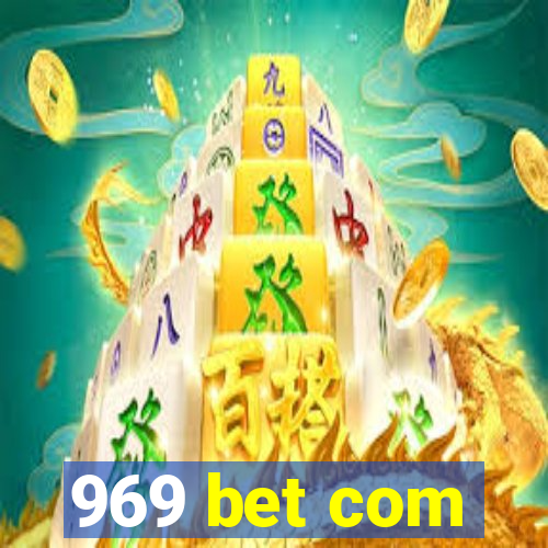 969 bet com