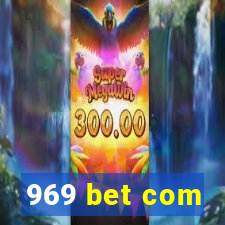 969 bet com