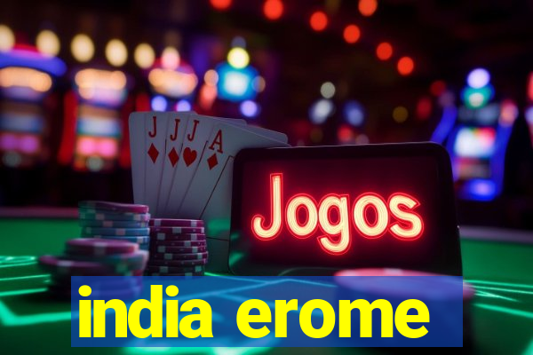 india erome