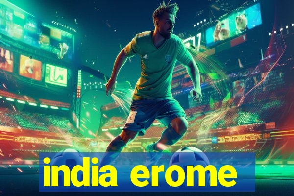 india erome