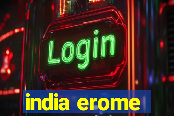 india erome