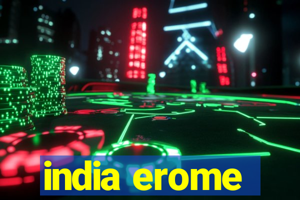 india erome