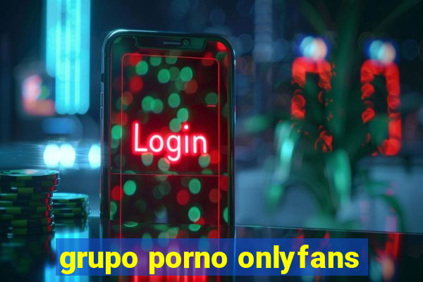 grupo porno onlyfans