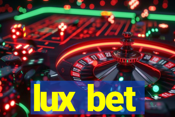 lux bet