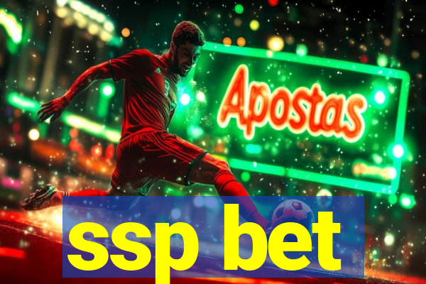 ssp bet