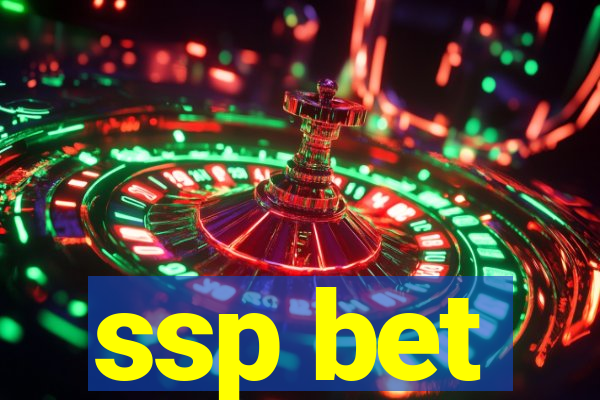 ssp bet