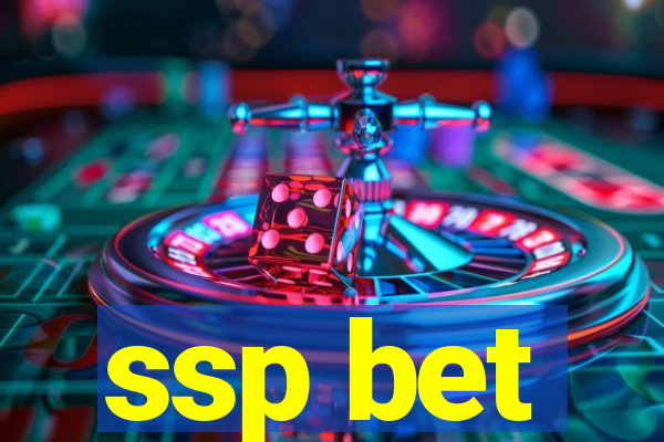 ssp bet