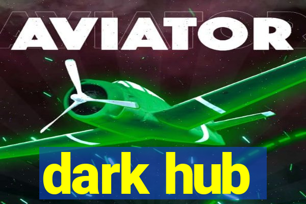 dark hub