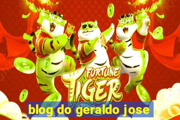 blog do geraldo jose