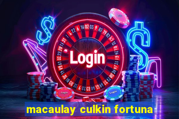 macaulay culkin fortuna