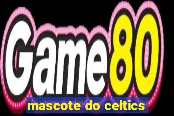 mascote do celtics