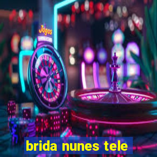 brida nunes tele