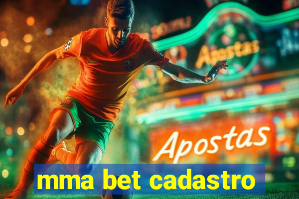 mma bet cadastro