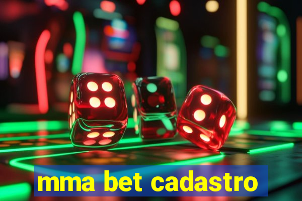 mma bet cadastro