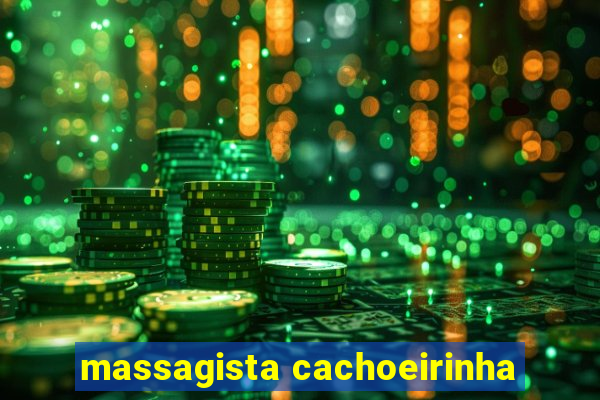 massagista cachoeirinha