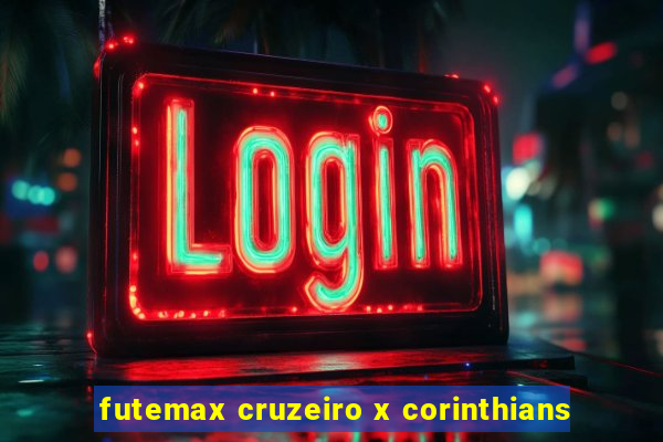 futemax cruzeiro x corinthians