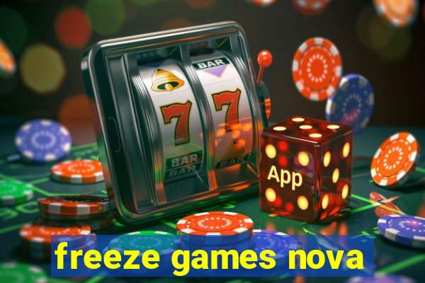 freeze games nova