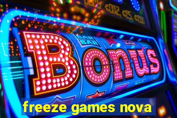 freeze games nova